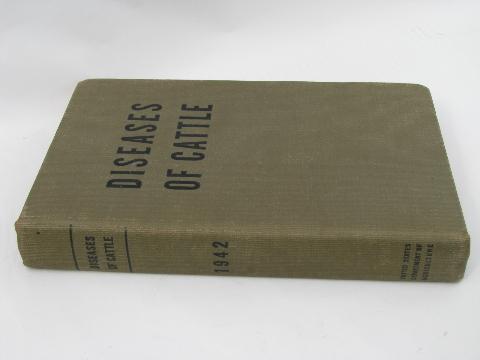 1942 Dept of Ag farm text book, Diseases of Cattle, w/color anatomical plates