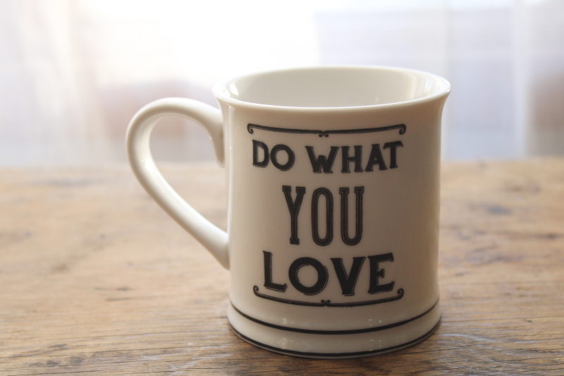Do What You Love black  white typography print coffee mug, Home Essentials china