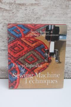 Encyclopedia of Sewing Machine Techniques book, level up your sewing like an expert
