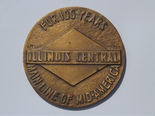 Illinois Central railroad centennial, large vintage bronze 1851-1951