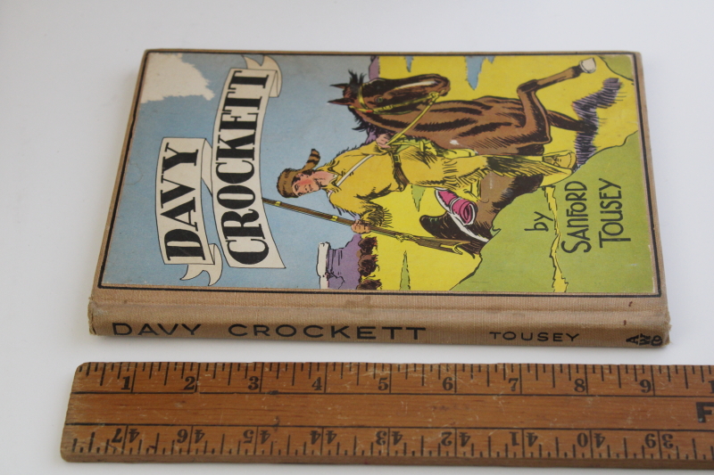Sanford Tousey illustrated Davy Crockett biography mid century vintage childs history