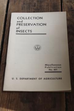 USDA booklet Collecting  Preservation of Insects, preparing natural specimens, garden pest bugs