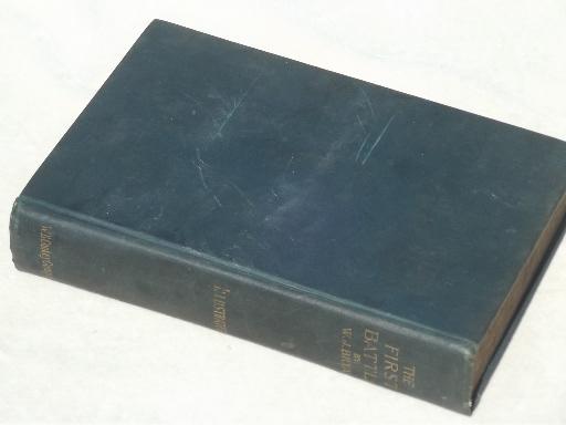 William Jennings Bryan - The First Battle, 1896  antique book