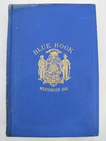 antique 1901 Wisconsin Blue Book, genealogy, statistics, National Guard officers