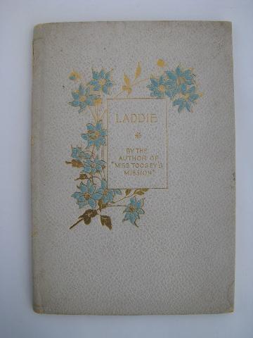 antique 1904 story book ''Laddie" vintage Art Noveau art binding