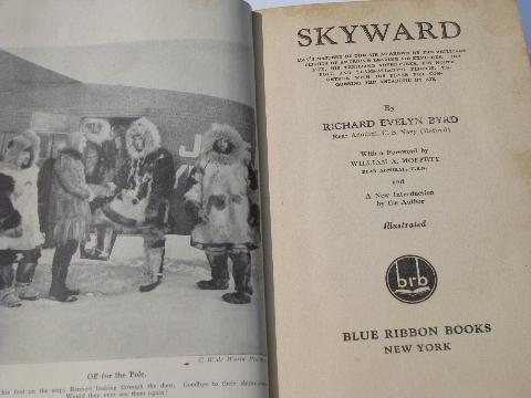 vintage 1928 1st edition of Skyward by Byrd, early avation/trans-atlantic flights/polar exploration w/photos