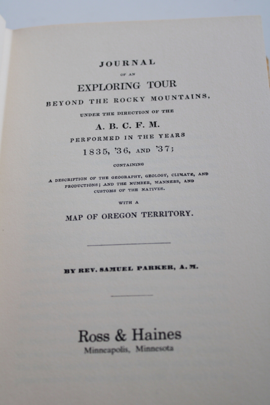 1830s Beyond the Rocky Mountains Oregon Territory western exploration facsimile edition book