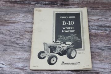 1960s vintage equipment manual Allis Chalmers B 10 wheel lawn tractor operation  care instructions