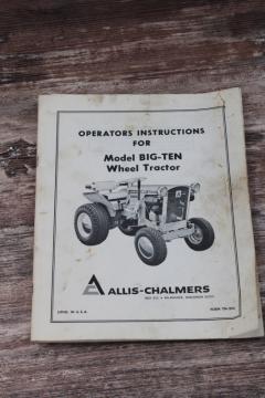 1960s vintage equipment manual Allis Chalmers Big Ten wheel lawn tractor operation  care instructions