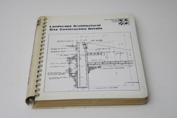 1970s vintage book environmental design architectural drawings, Landscape Site Construction Details