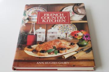 1980s vintage French Country Kitchen cookbook recipes, old world style food styling