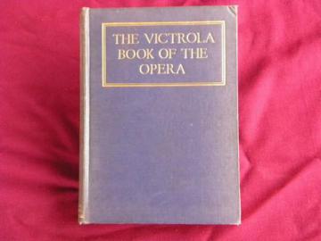 Antique 1919 Victrola Book of Opera / radio catalog w/photos & prices 