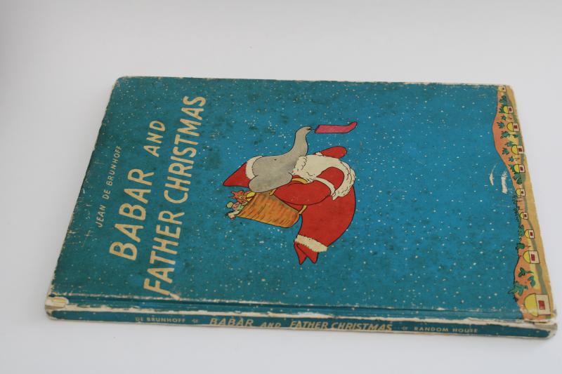 Babar and Father Christmas dated 1940 Jean de Brunhoff Babar the elephant