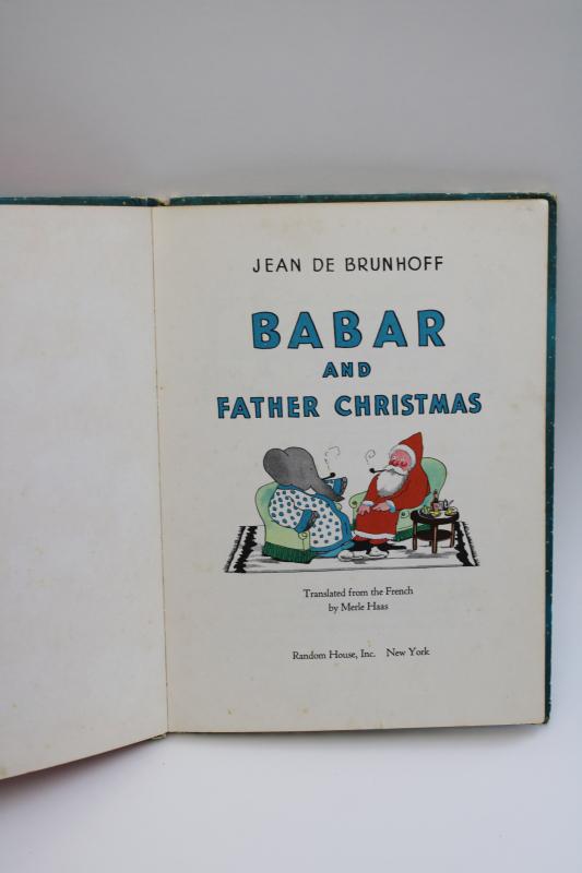 Babar and Father Christmas dated 1940 Jean de Brunhoff Babar the elephant