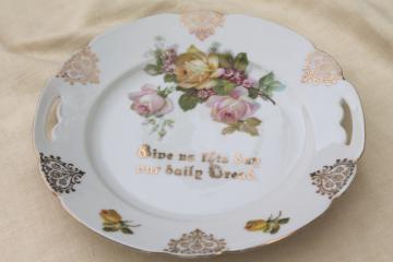 Give Us This Day Our Daily Bread motto plate, antique vintage painted china bread tray 
