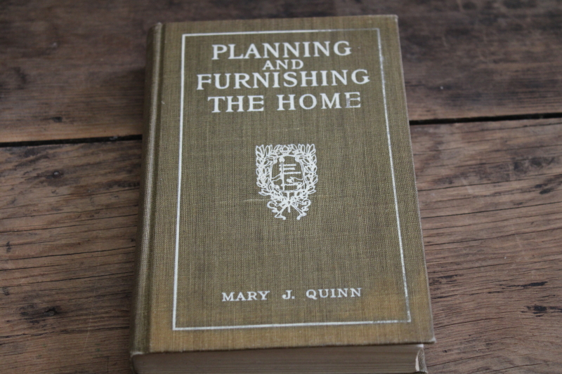 Planning  Furnishing the Home vintage 1914 book, antique design period decor for old houses