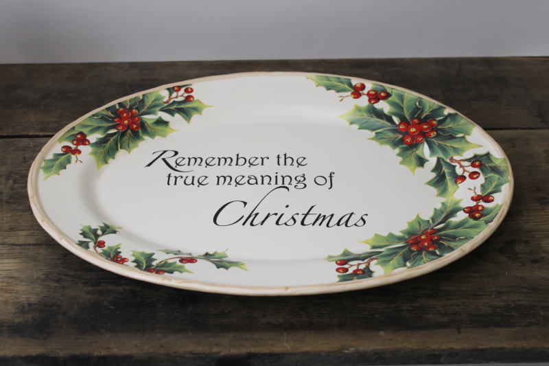 Remember the true meaning of Christmas holiday turkey platter, Lily Creek ceramic tray