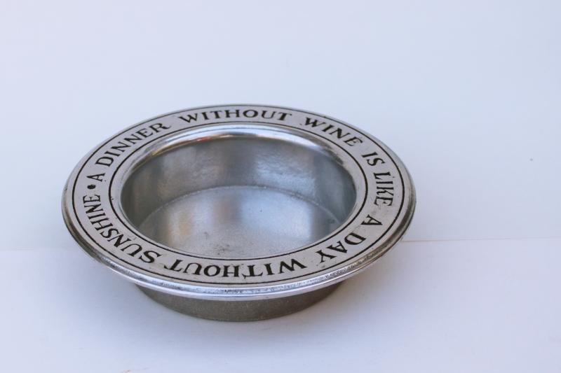 Wilton Armetale bottle coaster A Day Without Wine Is Like A Day Without Sunshine
