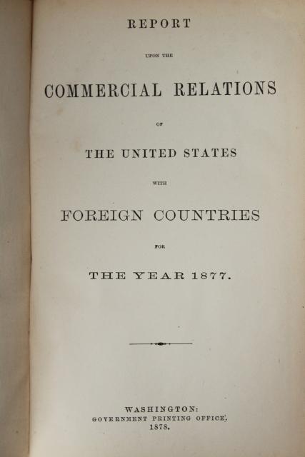 antique book historical economics Commercial Relations of the United States 1877