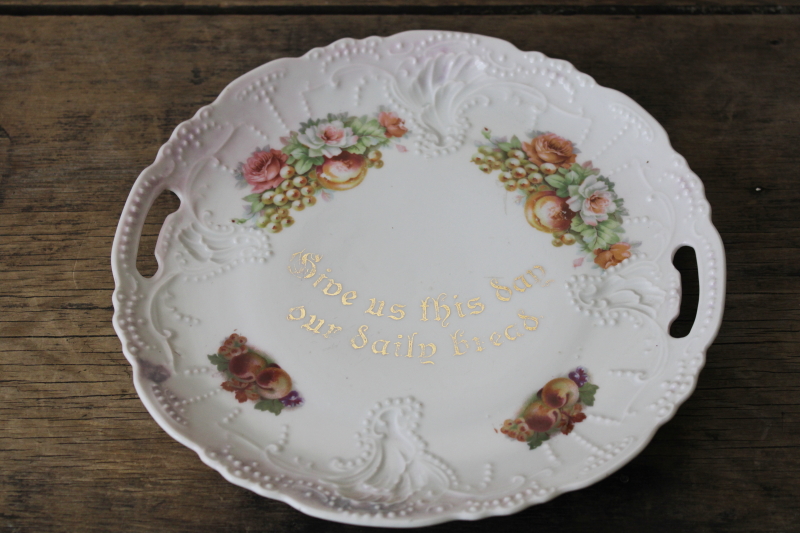 antique china plate Give Us This Day Our Daily Bread motto ornate flowers Victorian tableware