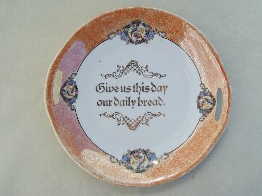 antique  china plate, Give Us This Day Our Daily Bread prayer for grace