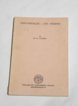 rare 1966 1st edition Industrialize - And Perish by Mahatma Gandhi