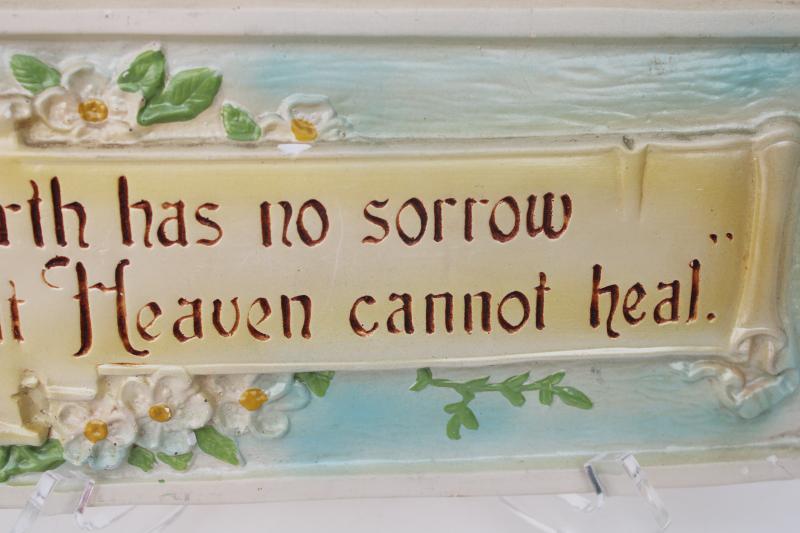 vintage chalkware wall plaque motto, Earth has no sorrow that Heaven cannot heal