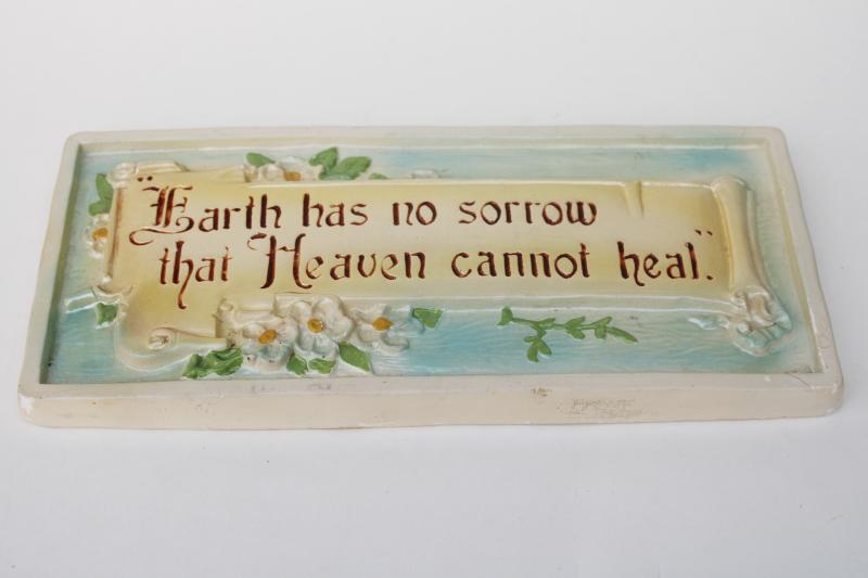 vintage chalkware wall plaque motto, Earth has no sorrow that Heaven cannot heal