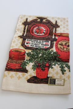 vintage linen tea towel Happiness is where we find it, rarely where we seek it