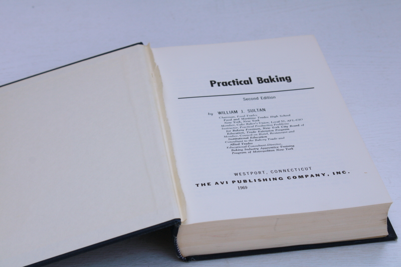 vintage textbook Practical Baking bakery cookbook, recipes baker pastry chef techniques