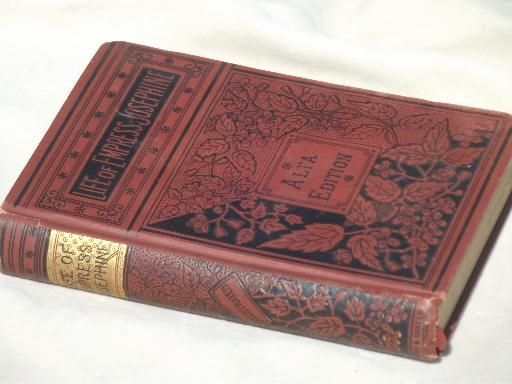 photo of 1870 Life of Empress Josephine, antique  Alta edition book w/ old gold #1