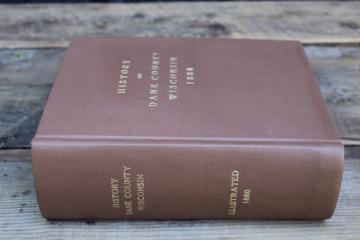 1880 book History of Dane County Wisconsin early settlement & local people of the Madison area 