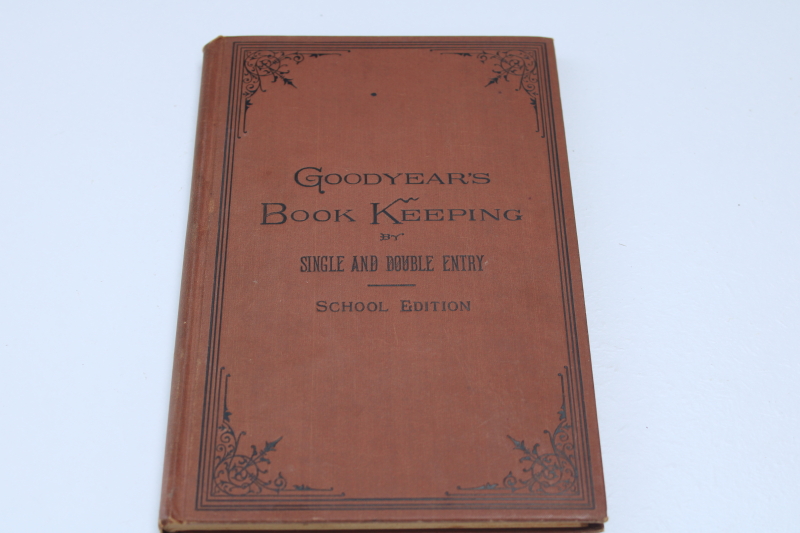 photo of 1890s antique Victorian book Goodyears Bookkeeping, business school ledger examples brown cloth cover #1