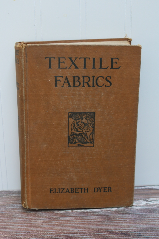 photo of 1920s vintage book of fabric types, Textile Fabrics names of cotton wool silk rayon linen weaves #1