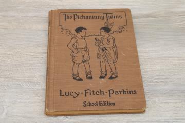 1930s school edition reader Black Americana The Pickaninny Twins book by Lucy Fitch Perkins 