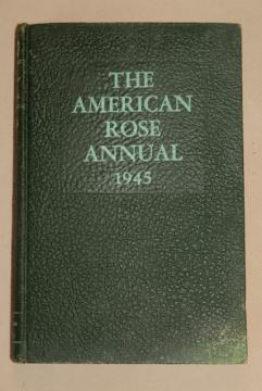 catalog photo of 1945 American Rose Annual, vintage gardening book growing and varieties of roses