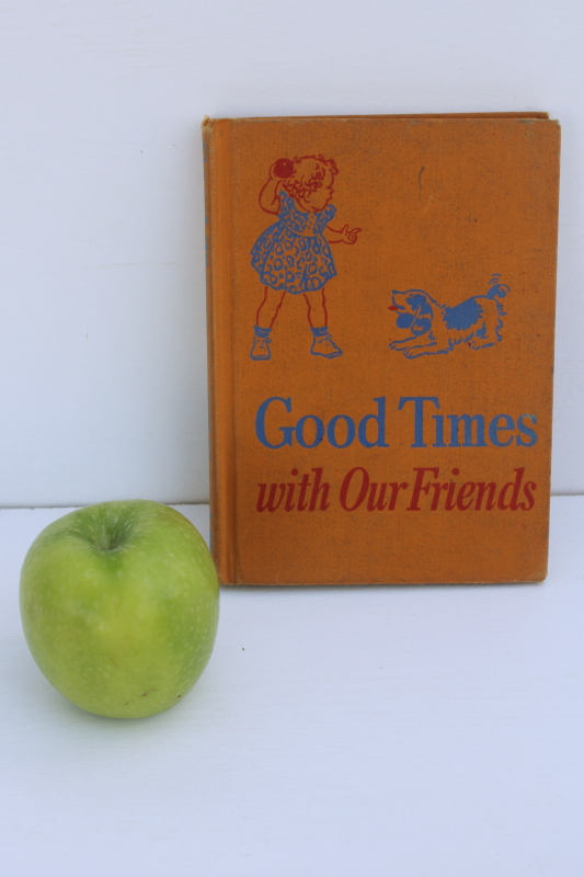 photo of 1948 Good Times With Our Friends Dick & Jane vintage early reader school reading book  #1