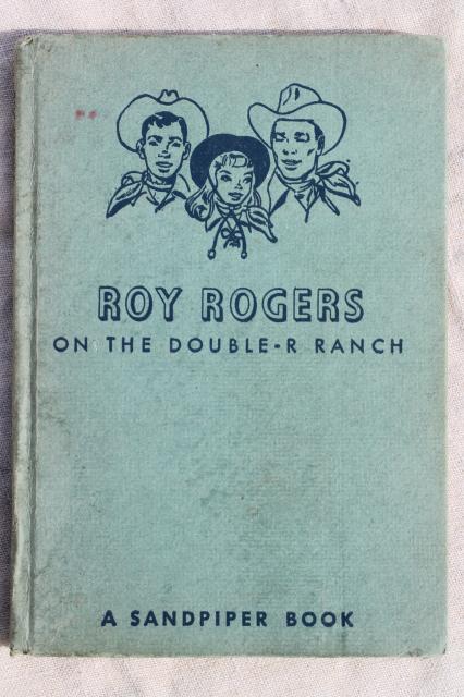 photo of 1950s vintage Roy Rogers on the Double R Ranch picture book early reader western story #1