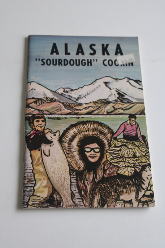 photo of 1970s vintage cookbook Alaska Sourdough Cookin, real recipes & jokes Alaskan style!  #1