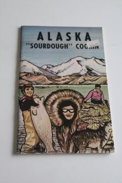 catalog photo of 1970s vintage cookbook Alaska Sourdough Cookin, real recipes & jokes Alaskan style! 