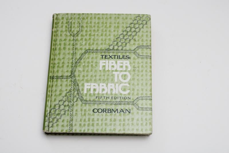 photo of 1970s vintage textbook, Textiles Fibers to Fabric, materials & fabric weave knit types #1