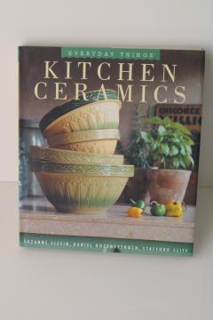 catalog photo of 1990s collector's book antique vintage Kitchen Ceramics Everything Things series 