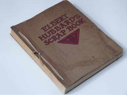 photo of 20s vintage Roycroft arts and crafts edition Elbert Hubbard's Scrap Book #1