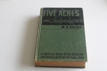 5 Acres and Independence, back to the land homesteading 1940s vintage book 