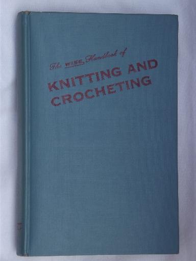 photo of 50s vintage Wise Knitting and Crochet needlework book, stitches and patterns #1