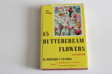 catalog photo of 65 Buttercream Flowers vintage cake decorating book, illustrated instructions unusual florals 