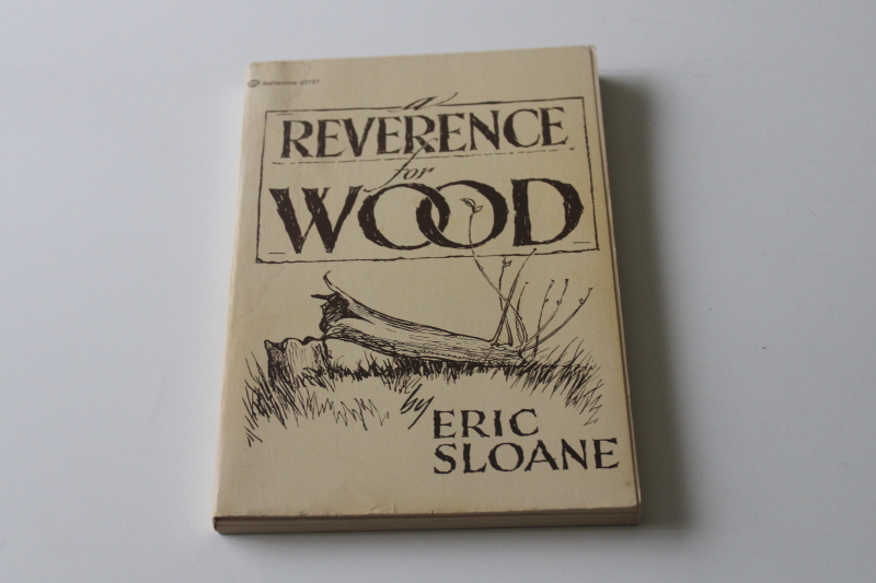 photo of A Reverence for Wood Eric Sloane 1970s vintage softcover book, building construction techniques  #1