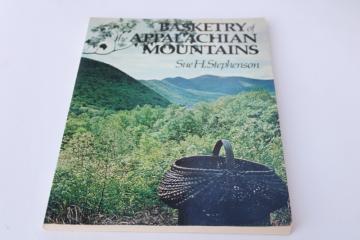 Basketry of the Appalachians, crafting & collecting traditional baskets folk art basket weaving