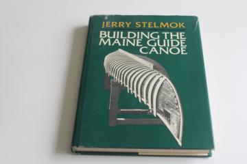 catalog photo of Building the Maine Guide Canoe, hand crafted wood boat plans and construction techniques 