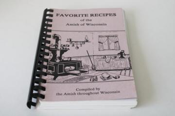 Favorite Recipes Wisconsin Amish cookbook, baking pies cake doughnuts bread, hearty everyday food 